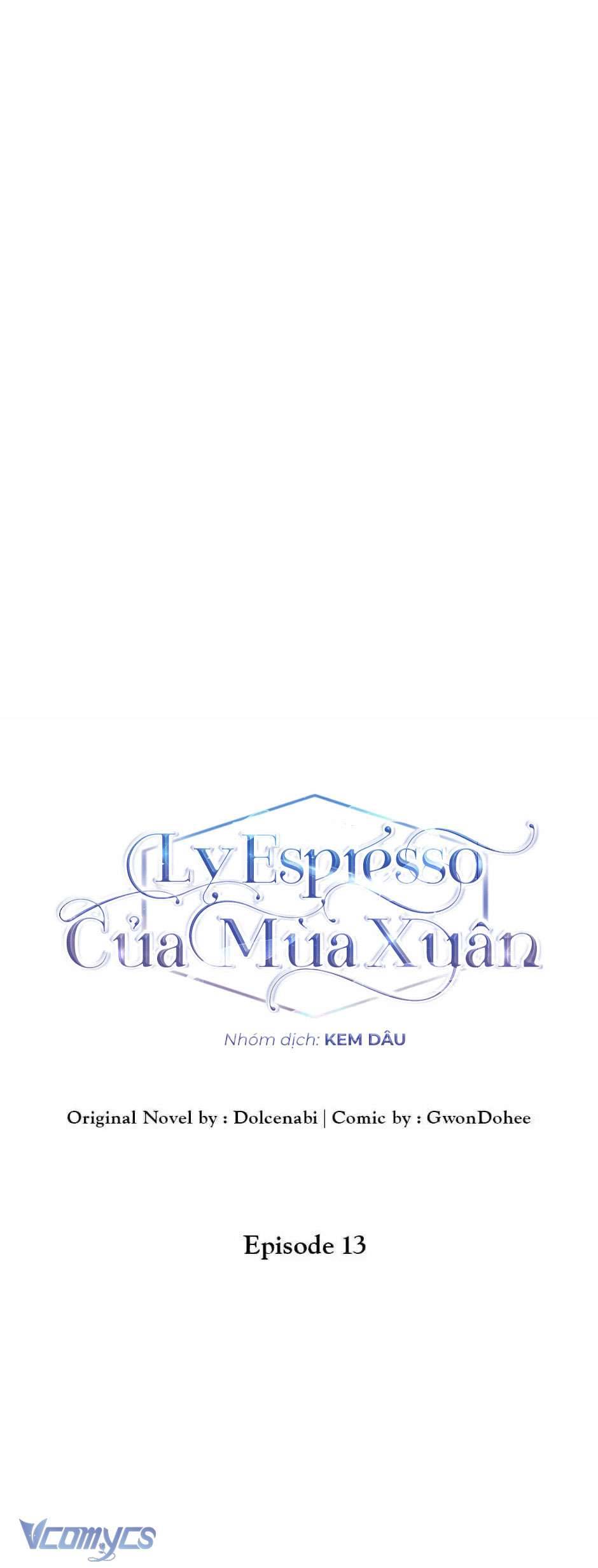 Ly Espresso Của Mùa Xuân Chapter 13 - Trang 4