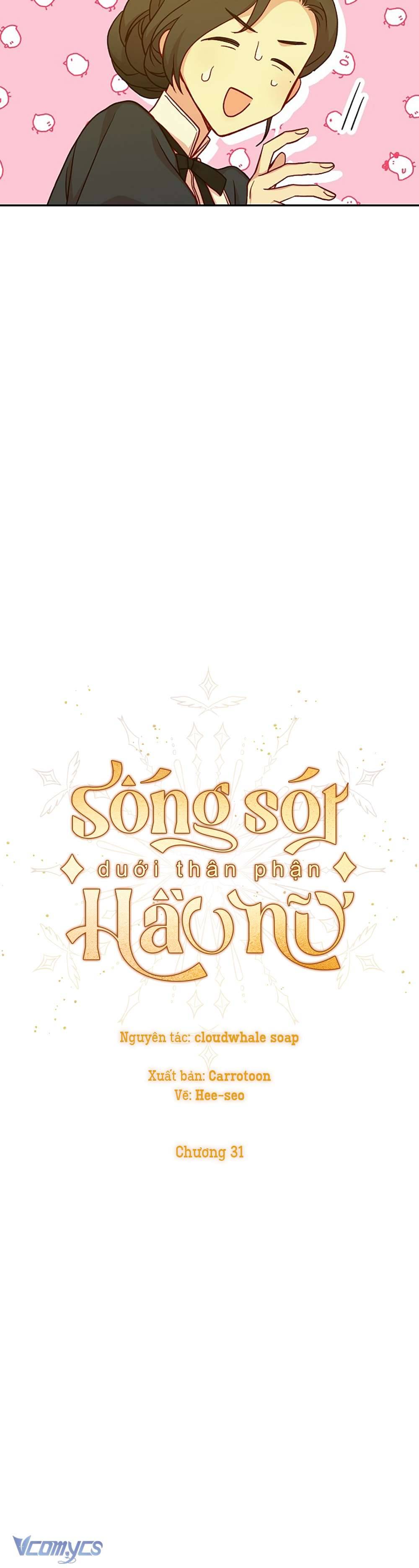 Sống Sót Dưới Thân Phận Hầu Nữ Chap 31 - Trang 2