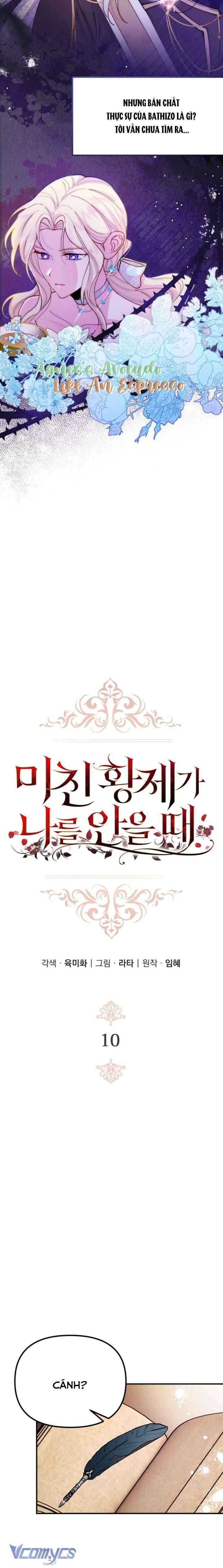 Hoàng Đế Điên Cuồng Ôm Lấy Tôi Chapter 10 - Next Chap 10