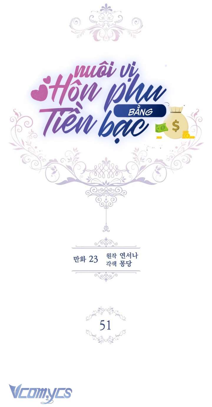 Nuôi vị hôn phu bằng tiền bạc. Chap 51 - Trang 2