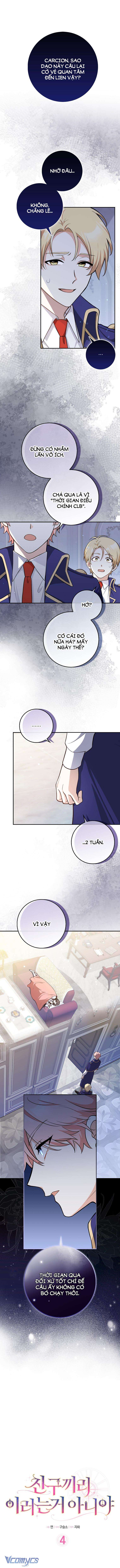 Bạn Bè Với Nhau Không Phải Vậy Đâu Chap 4 - Trang 4