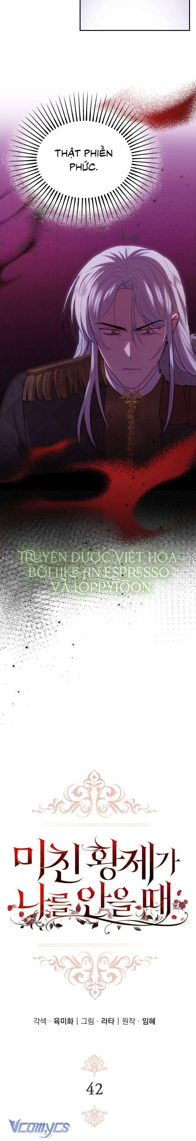 Hoàng Đế Điên Cuồng Ôm Lấy Tôi Chapter 42 - Next Chapter 43