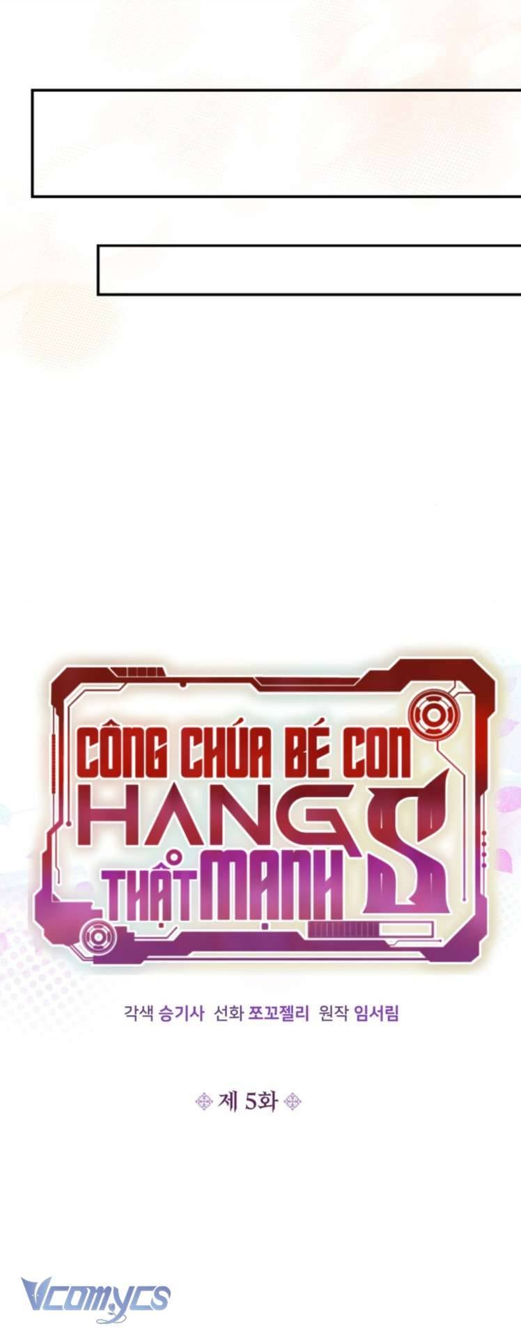 Công Chúa Bé Con Hạng S Thật Mạnh Chapter 5 - Trang 4