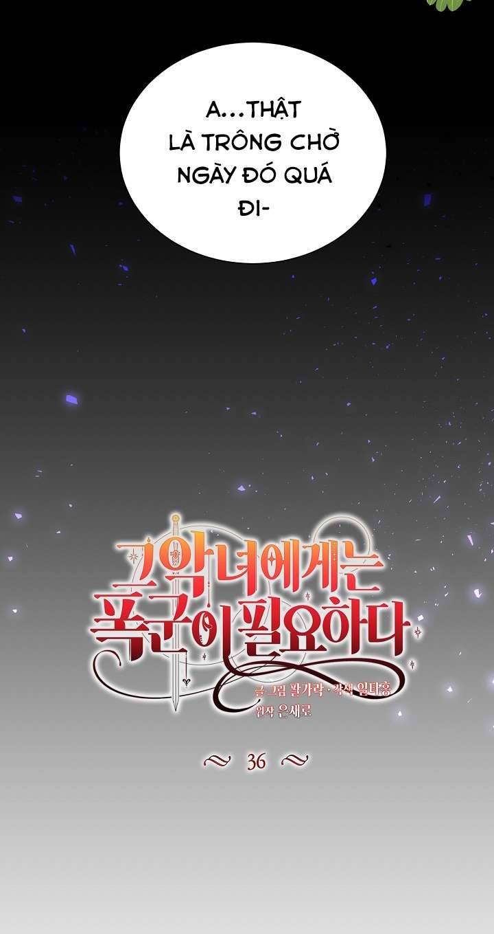 Ác Nữ Cần Bạo Chúa Chapter 36 - Next Chapter 37