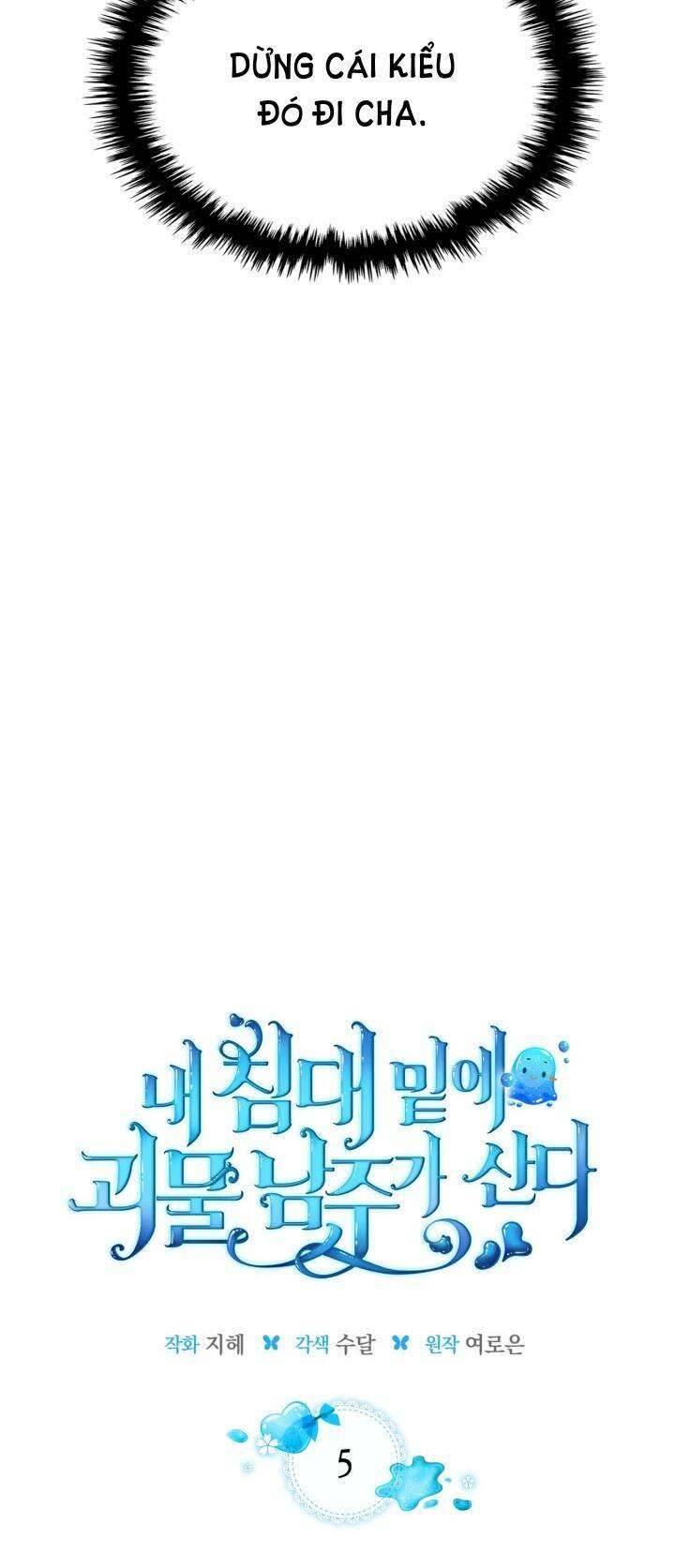 Nam Chính Quái Vật Sống Dưới Giường Tôi Chapter 5 - Trang 4