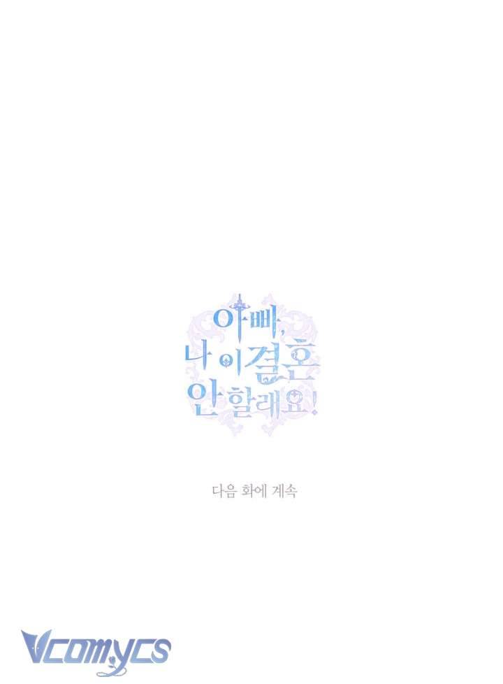 Cha À, Con Không Muốn Kết Hôn Đâu Chap 117 - Trang 2