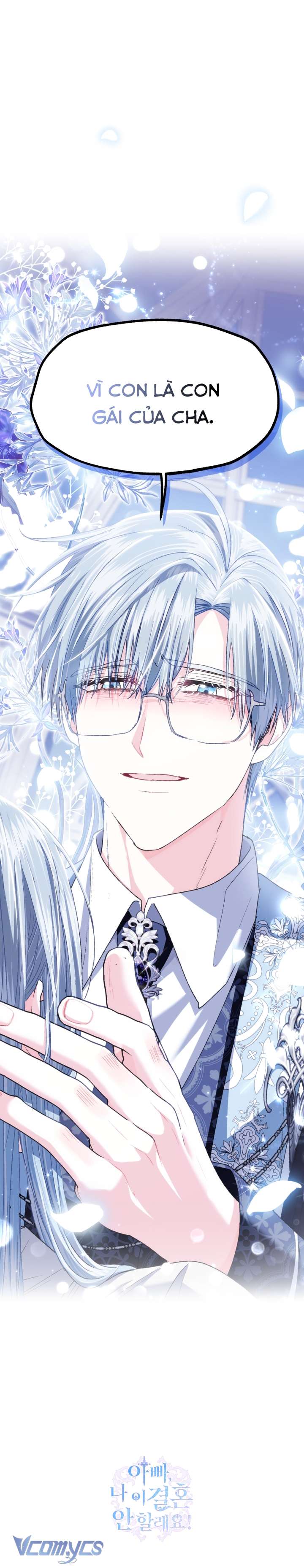 Cha À, Con Không Muốn Kết Hôn Đâu Chap 102 - Next Chap 103