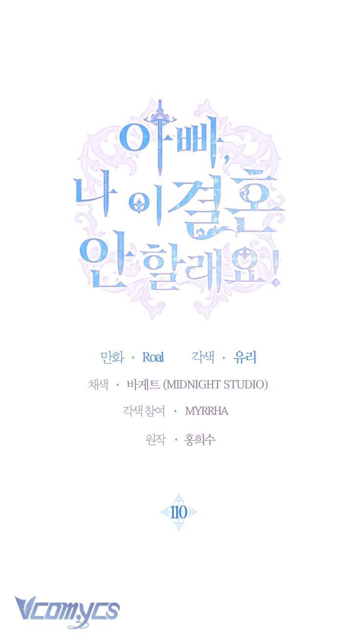 Cha À, Con Không Muốn Kết Hôn Đâu Chap 110 - Next Chap 111