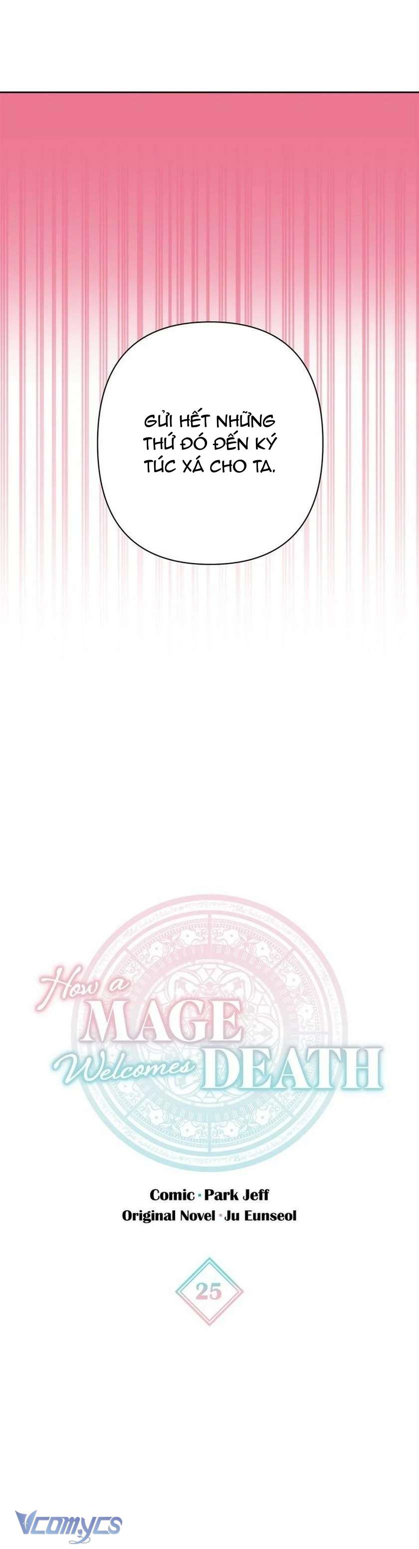 Cách Để Giết Một Pháp Sư Chapter 25 - Next Chapter 26