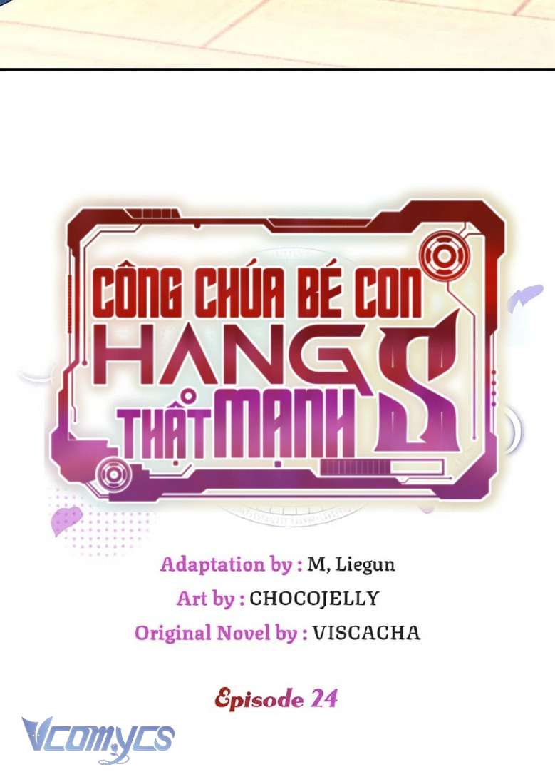 Công Chúa Bé Con Hạng S Thật Mạnh Chapter 24 - Trang 4
