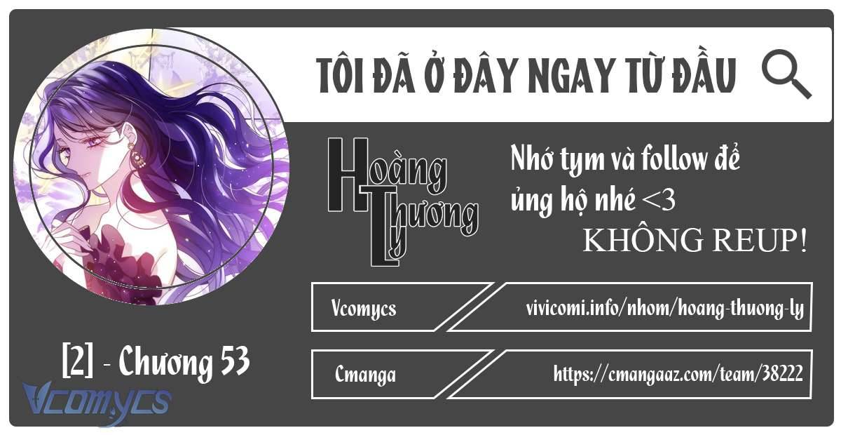 Tôi Đã Ở Đây Ngay Từ Đầu Chap 53 - Trang 2