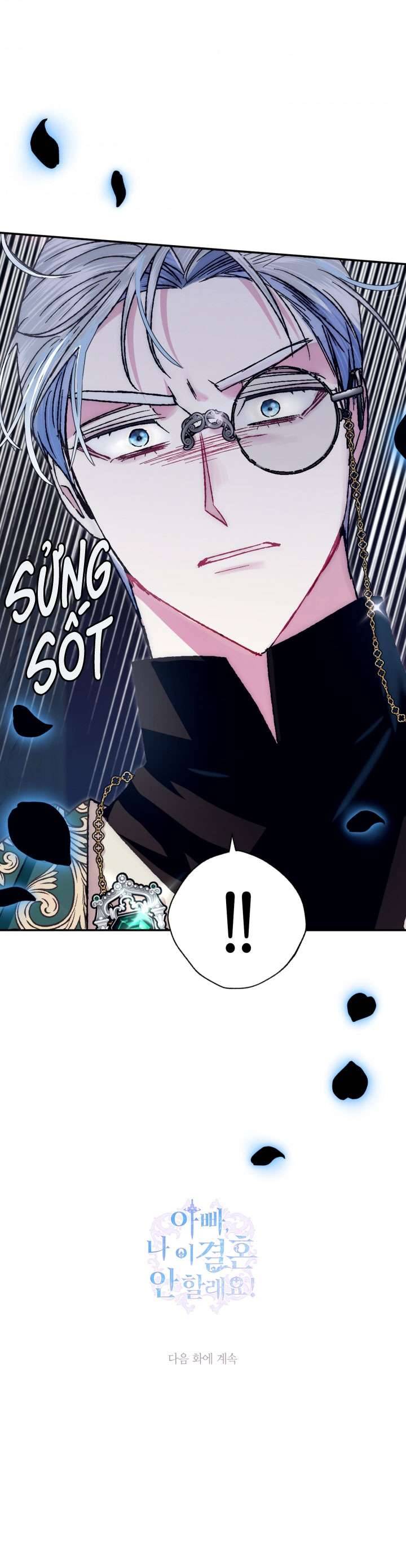 Cha À, Con Không Muốn Kết Hôn Đâu Chap 35 - Trang 2