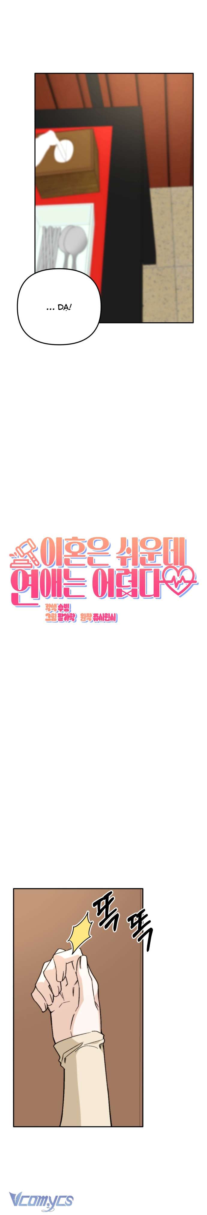 Ly Hôn Thì Dễ, Yêu Đương Mới Khó Chapter 38 - Trang 4