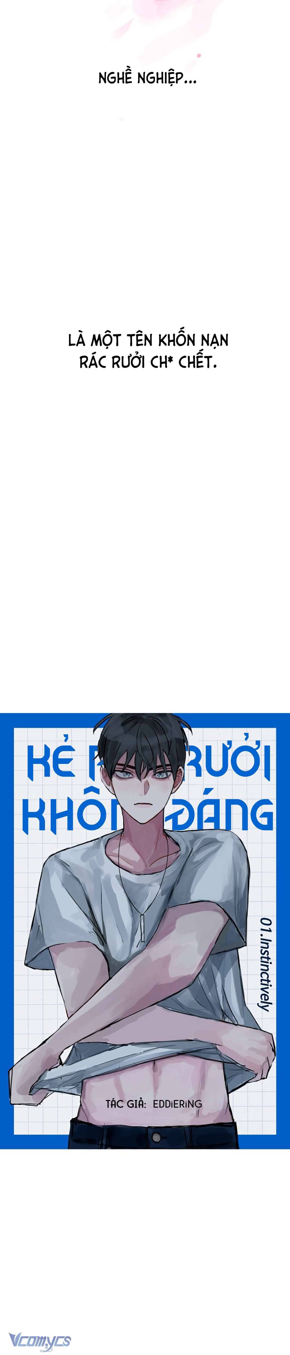 Kẻ Rác Rưởi Không Đáng Được Yêu Chapter 1 - Trang 4