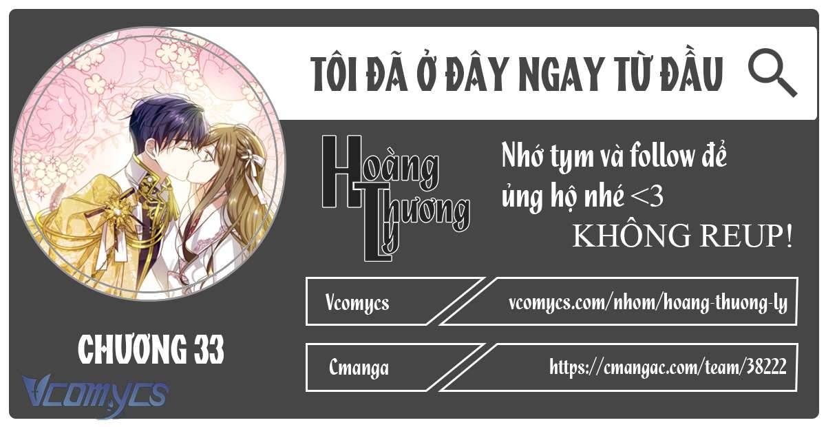 Tôi Đã Ở Đây Ngay Từ Đầu Chapter 33 - Trang 4