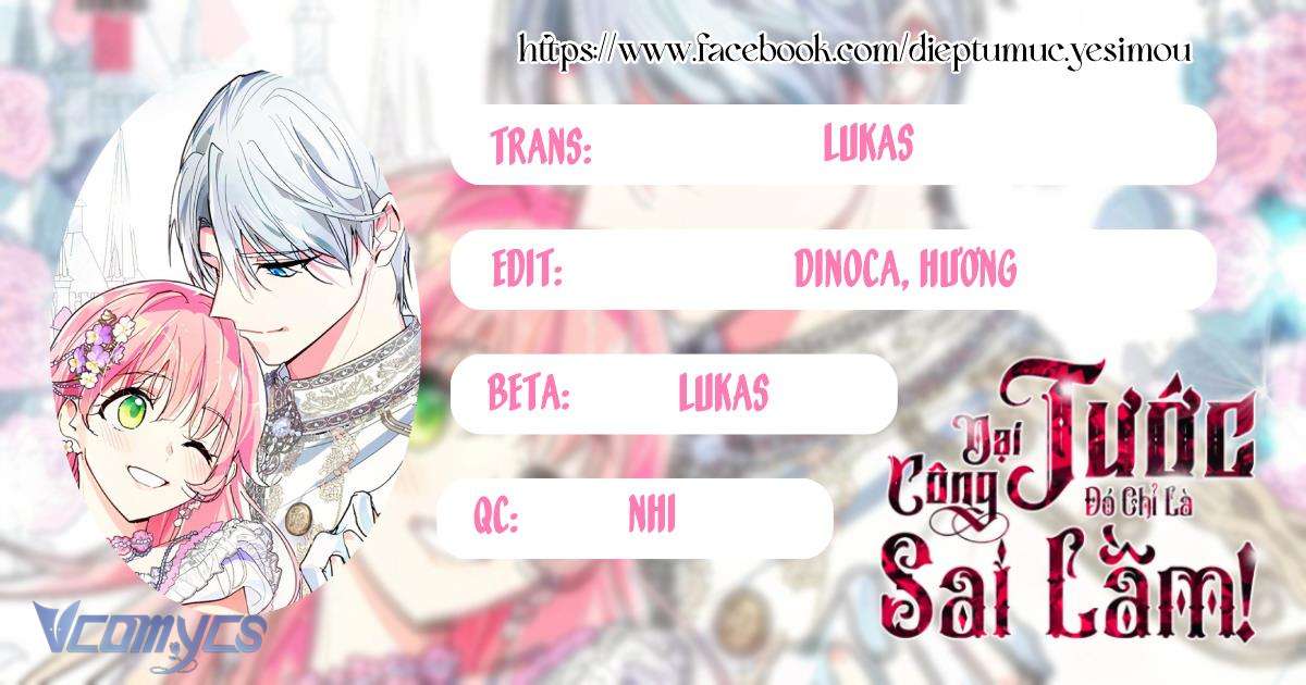 Đại Công Tước, Đó Chỉ Là Sai Lầm! Chapter 5 - Trang 4