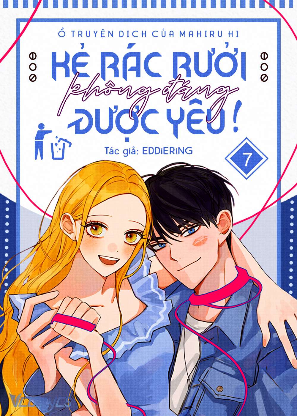 Kẻ Rác Rưởi Không Đáng Được Yêu Chapter 7 - Trang 4
