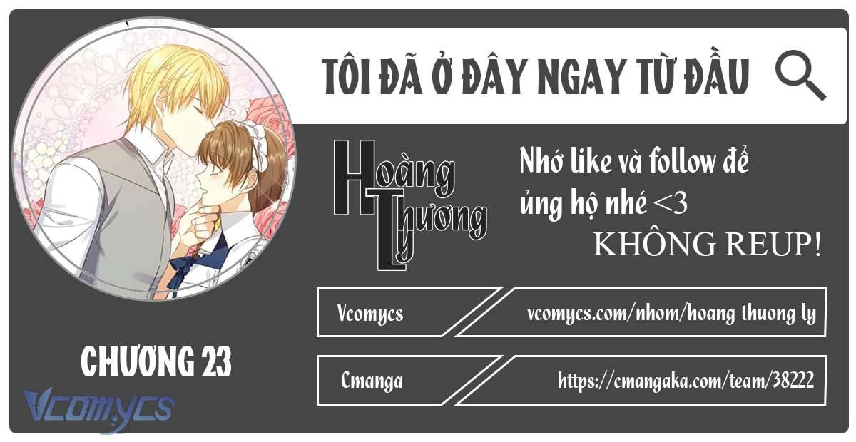 Tôi Đã Ở Đây Ngay Từ Đầu Chapter 23 - Trang 4