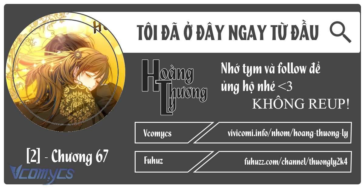 Tôi Đã Ở Đây Ngay Từ Đầu Chap 67 - Trang 2