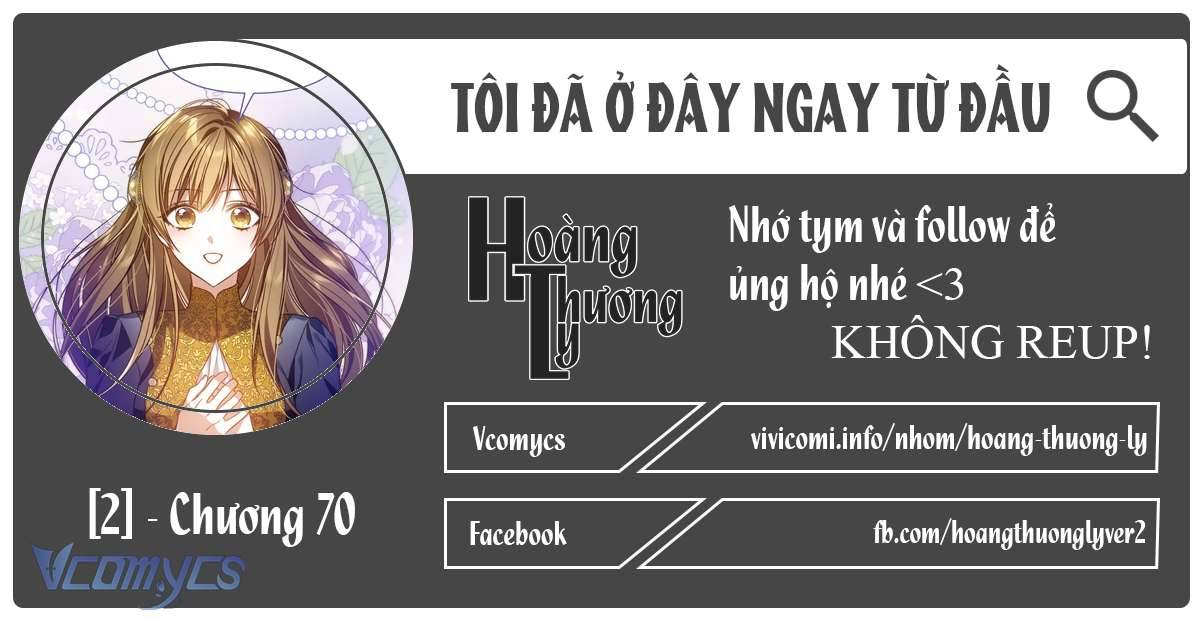Tôi Đã Ở Đây Ngay Từ Đầu Chap 70 - Trang 2