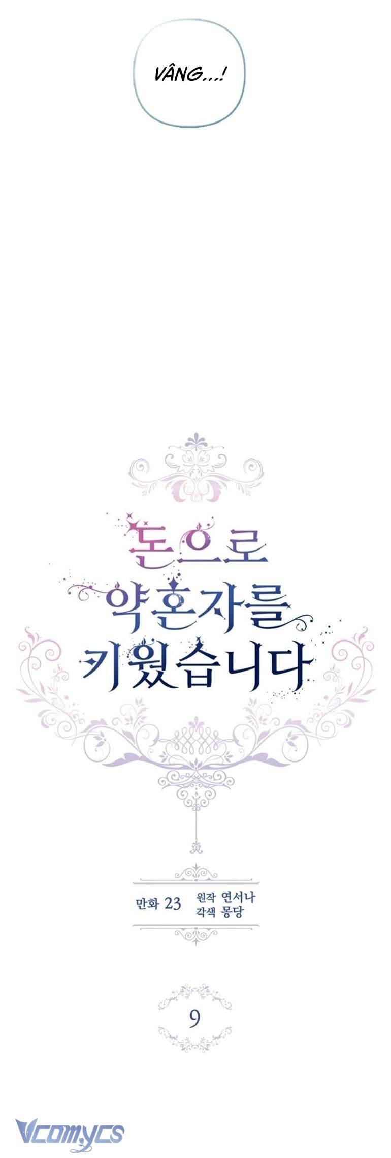 Nuôi vị hôn phu bằng tiền bạc. Chap 9 - Trang 2