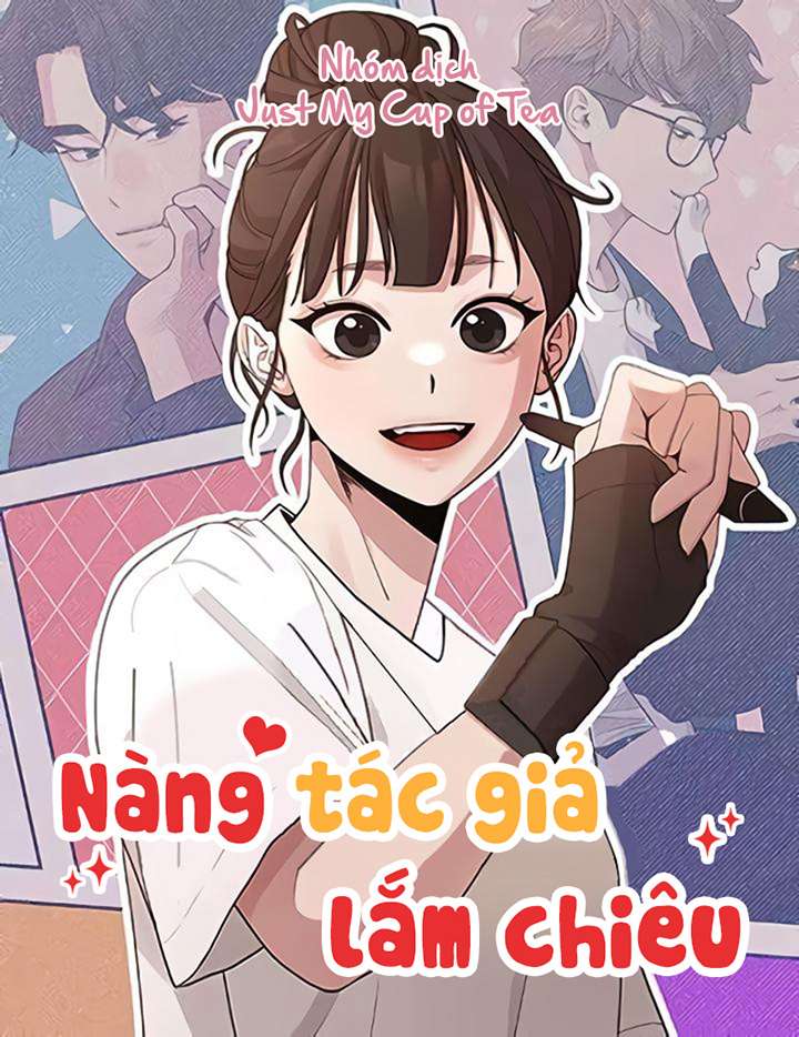 Nàng Tác Giả Lắm Chiêu Chap 1 - Next Chap 2