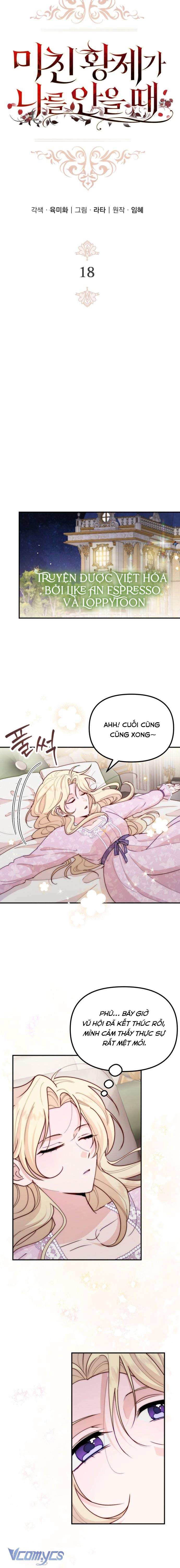 Hoàng Đế Điên Cuồng Ôm Lấy Tôi Chapter 18 - Trang 4