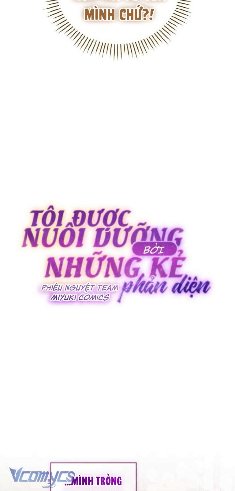 Tôi Được Nuôi Dưỡng Bởi Những Kẻ Phản Diện Chap 68 - Trang 3