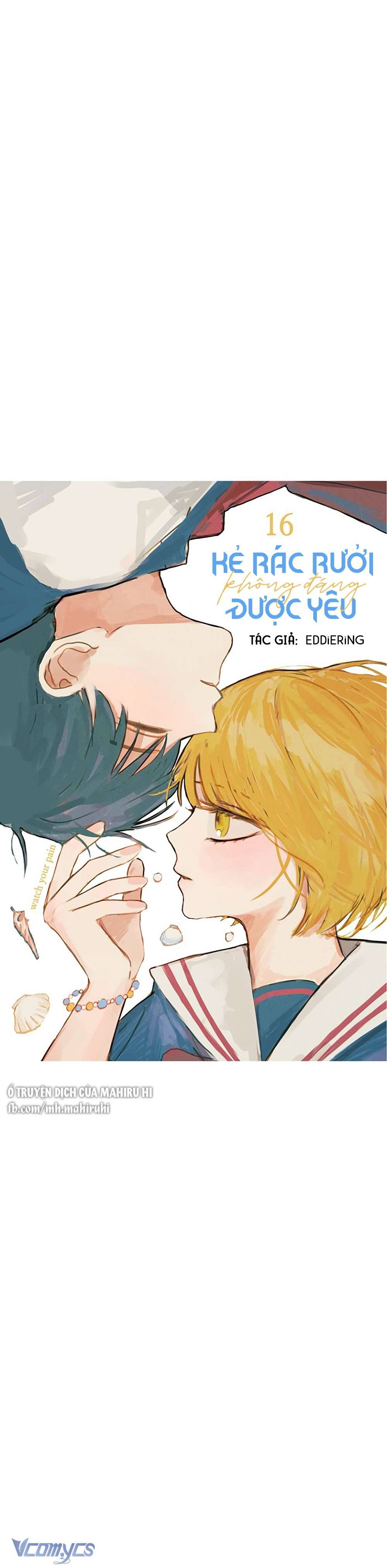 Kẻ Rác Rưởi Không Đáng Được Yêu Chapter 16 - Trang 4