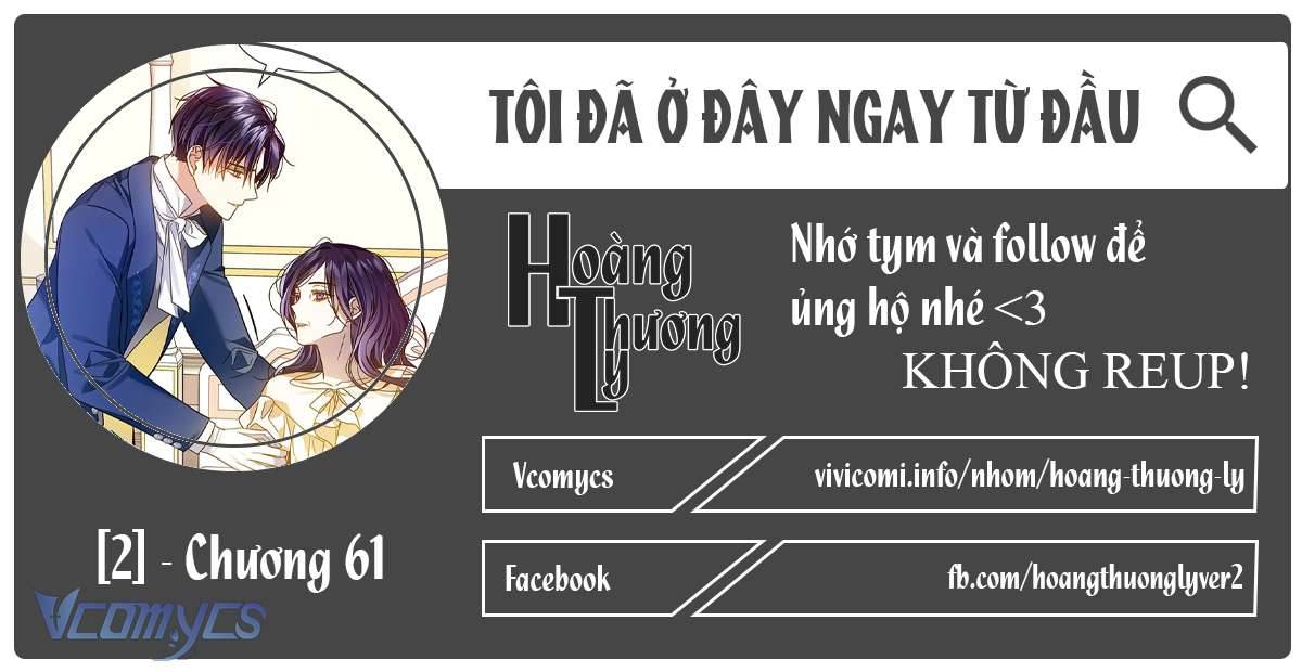 Tôi Đã Ở Đây Ngay Từ Đầu Chapter 61 - Trang 4