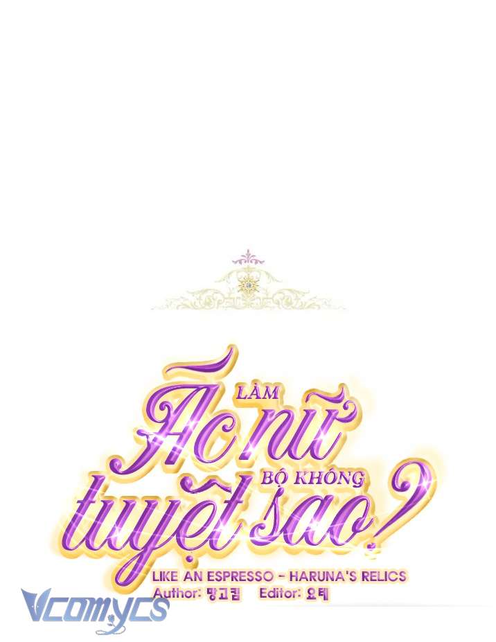 Làm Ác Nữ Bộ Không Tuyệt Sao? Chap 60 - Trang 4