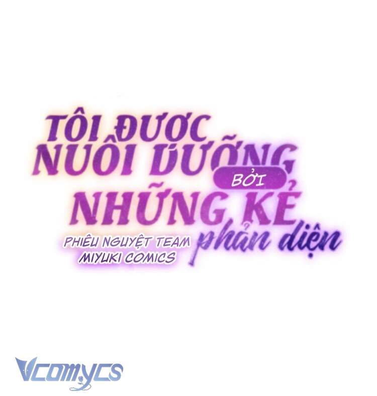 Tôi Được Nuôi Dưỡng Bởi Những Kẻ Phản Diện Chap 64 - Trang 3