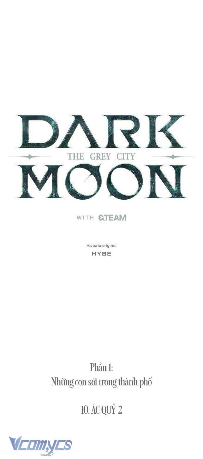 Trăng Tối: Thành Phố Xám (HYBE) Chap 10 - Trang 2