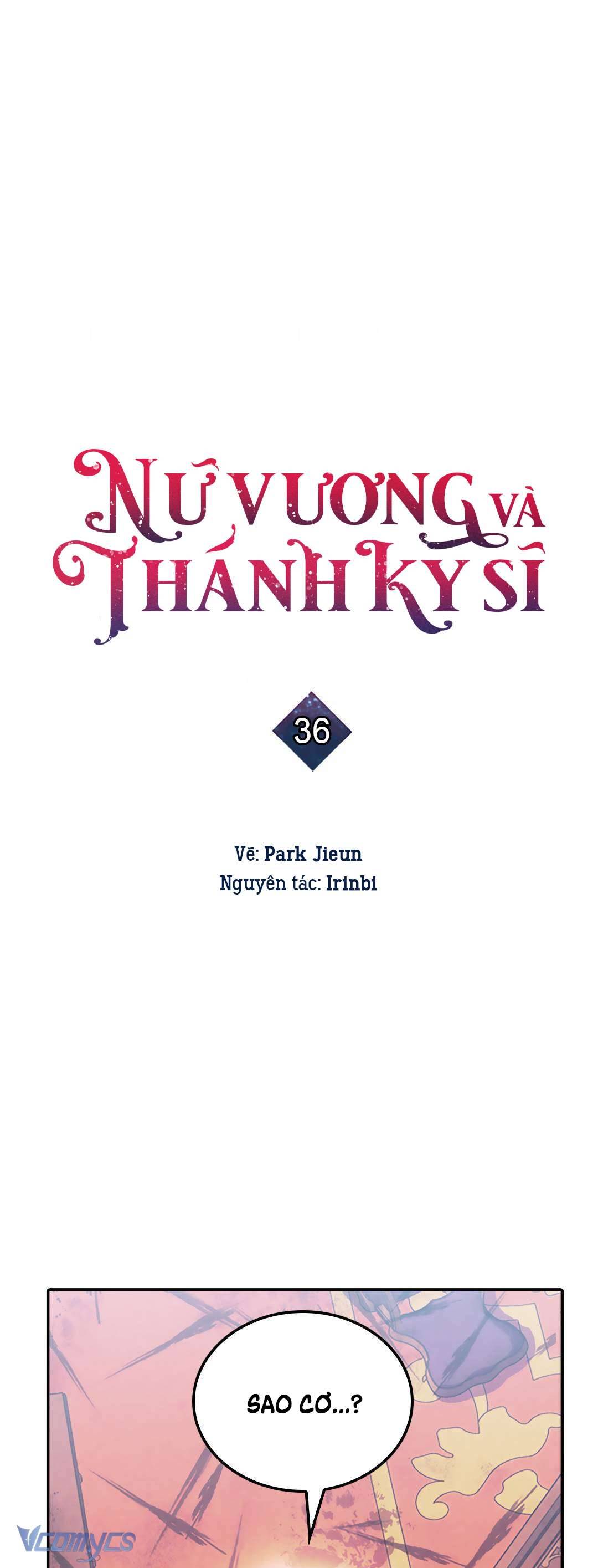 Nữ Vương Và Thánh Kỵ Sĩ Chap 36 - Trang 2