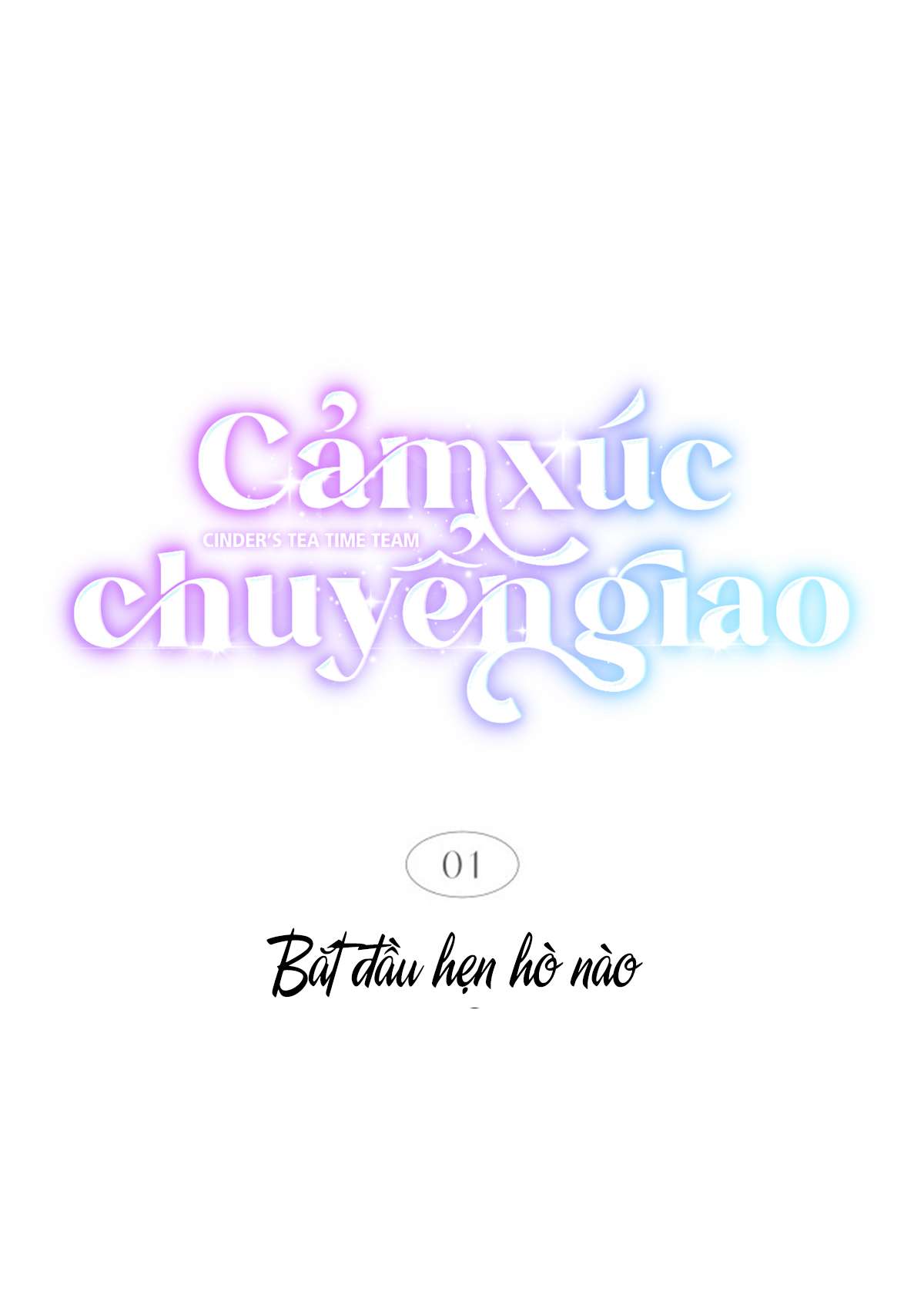 Cảm Xúc Chuyển Giao Chapter 1 - Next Chapter 2