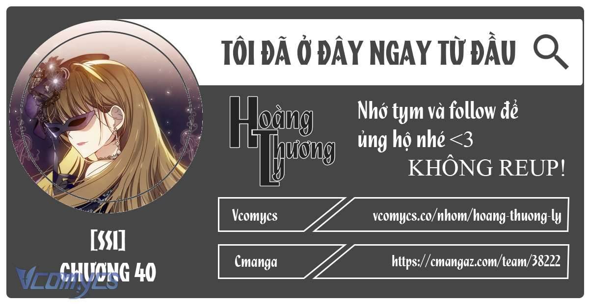 Tôi Đã Ở Đây Ngay Từ Đầu Chap 40 - Trang 2
