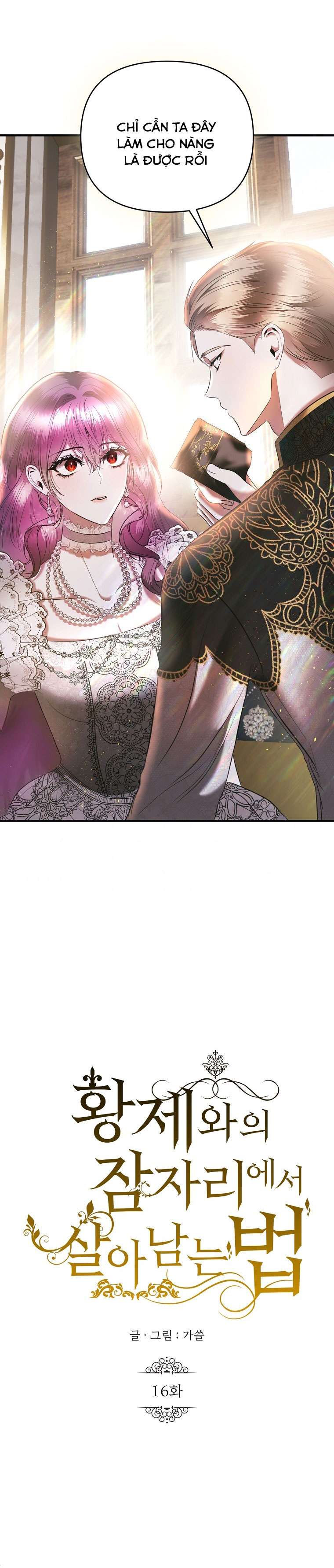 Phương Pháp Sống Sót Khi Phải Ngủ Cùng Hoàng Đế Chapter 16 - Trang 4