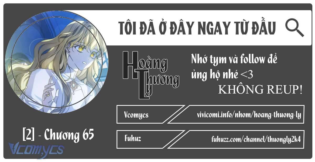 Tôi Đã Ở Đây Ngay Từ Đầu Chap 65 - Trang 2