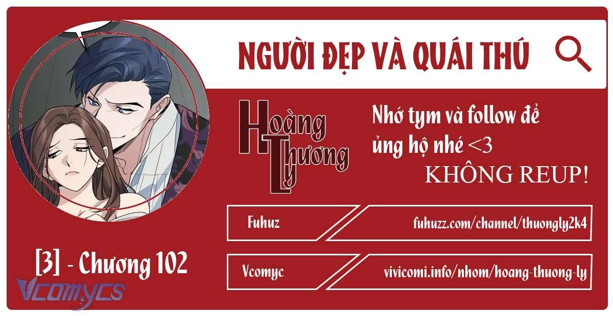 Người Đẹp Và Quái Thú Chap 102 - Trang 3