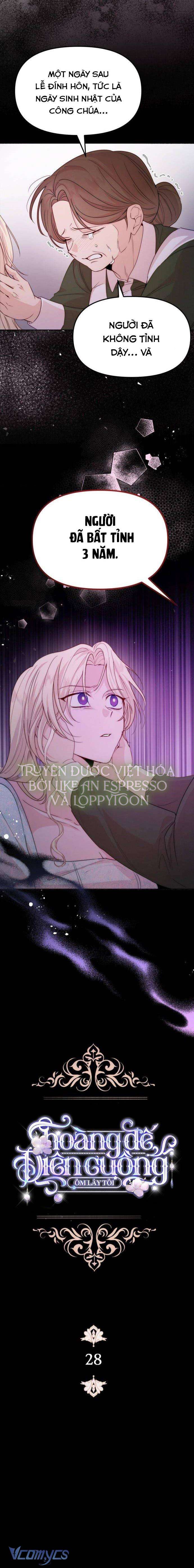 Hoàng Đế Điên Cuồng Ôm Lấy Tôi Chapter 28 - Trang 4