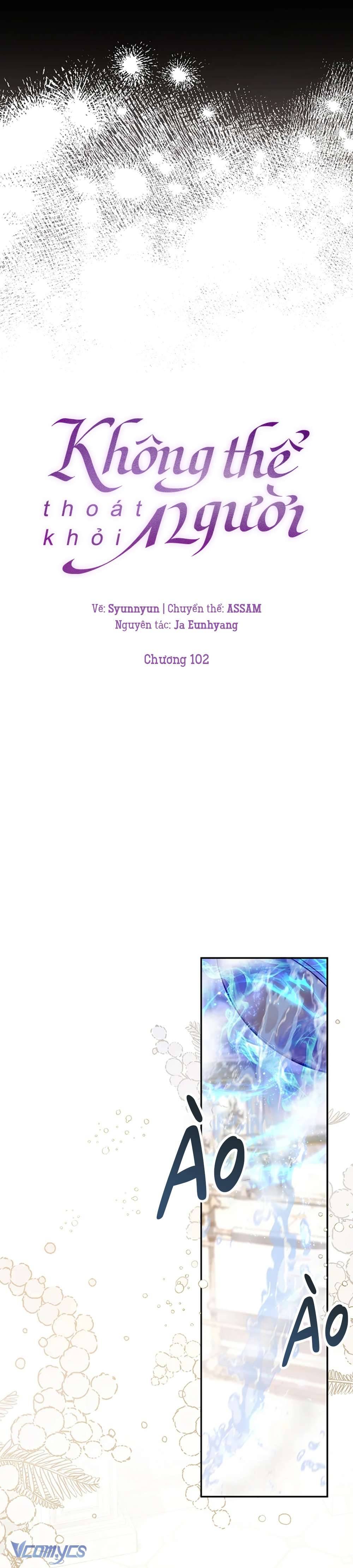 Không Thể Thoát Khỏi Người Chap 102 - Next Chap 103