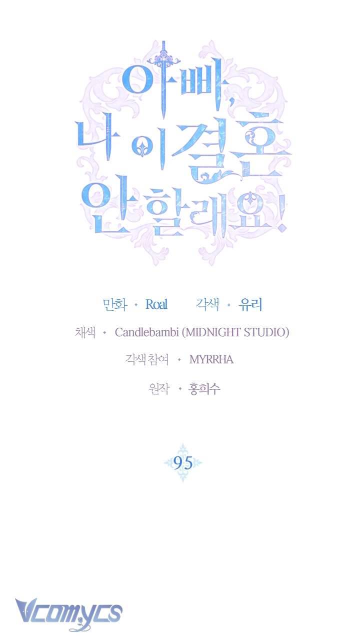 Cha À, Con Không Muốn Kết Hôn Đâu Chap 96 - Next Chap 97