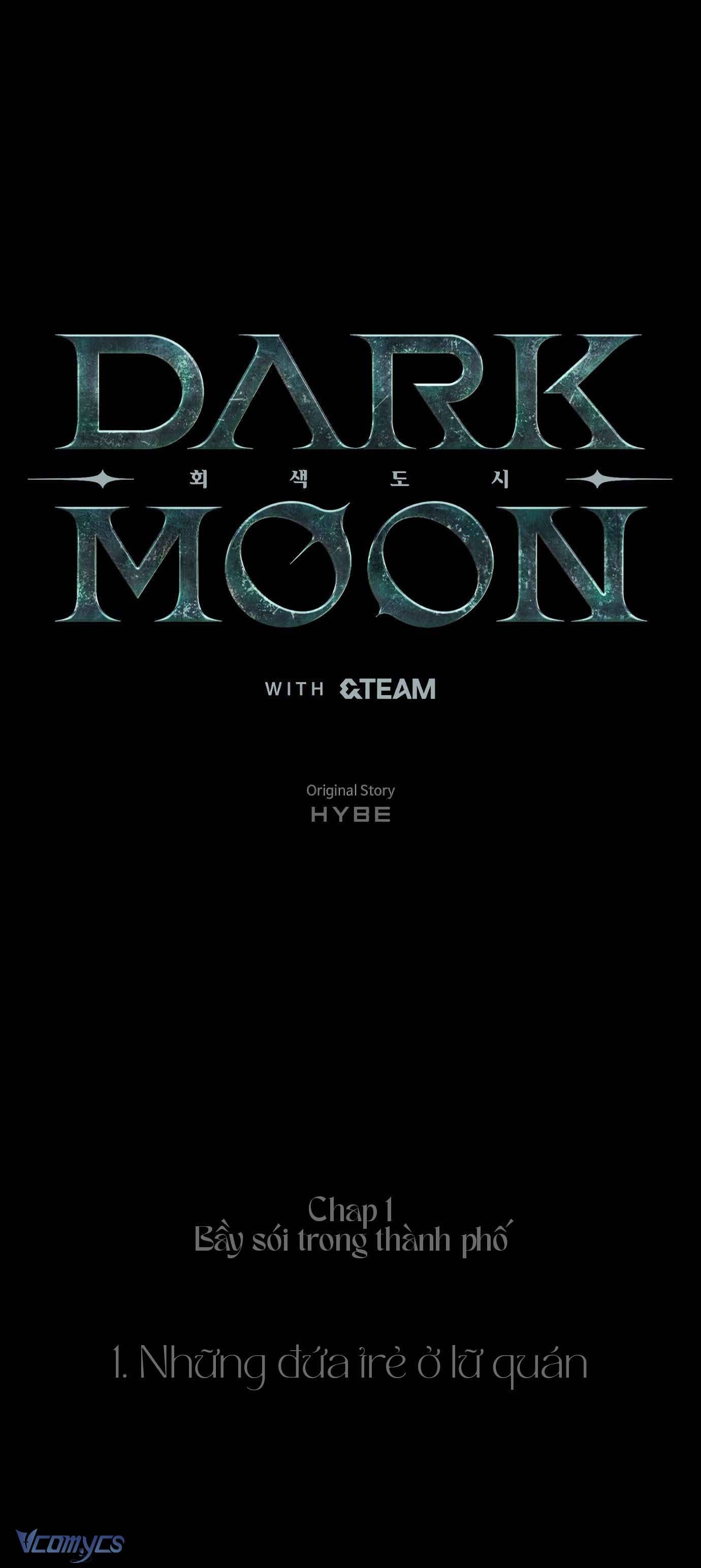 Trăng Tối: Thành Phố Xám (HYBE) Chap 1 - Trang 2