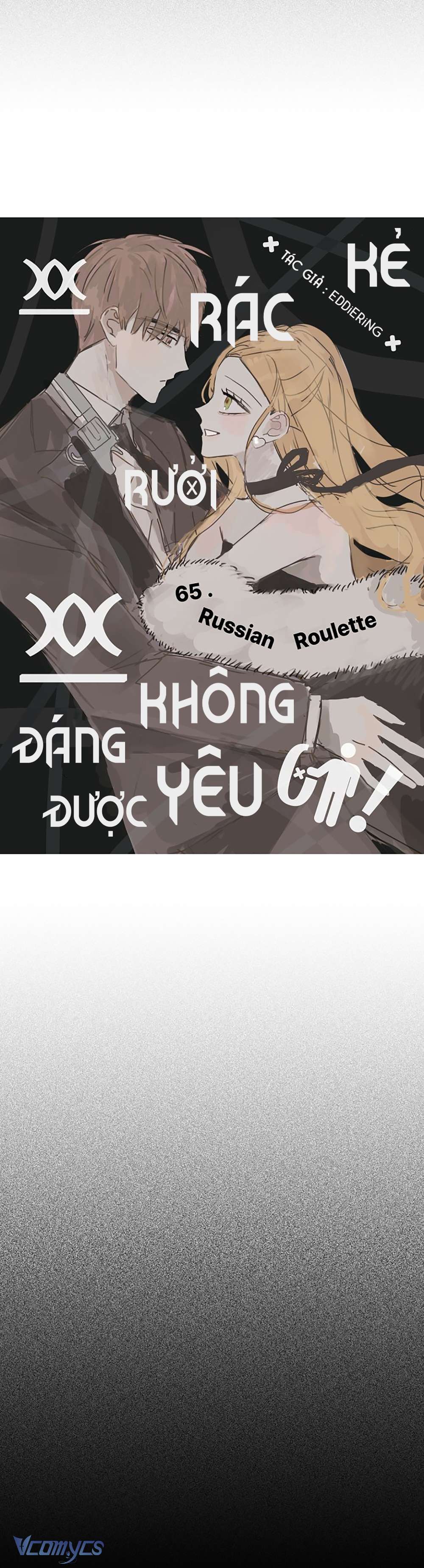 Kẻ Rác Rưởi Không Đáng Được Yêu Chapter 65 - Trang 4