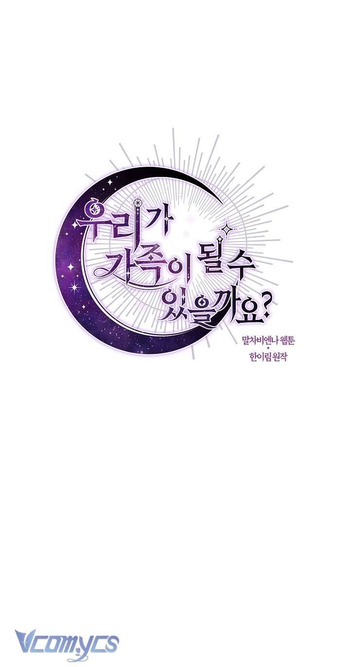 Chúng Ta Có Thể Trở Thành Một Gia Đình Được Không? Chap 76 - Trang 2