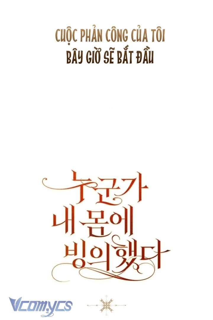 Ai Đó Đang Điều Khiển Cơ Thể Của Tôi Chapter 37 - Trang 4