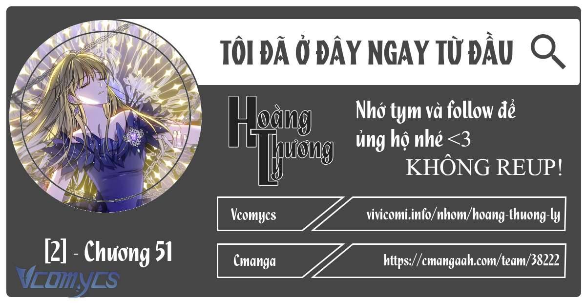 Tôi Đã Ở Đây Ngay Từ Đầu Chap 51 - Next Chapter 51.1