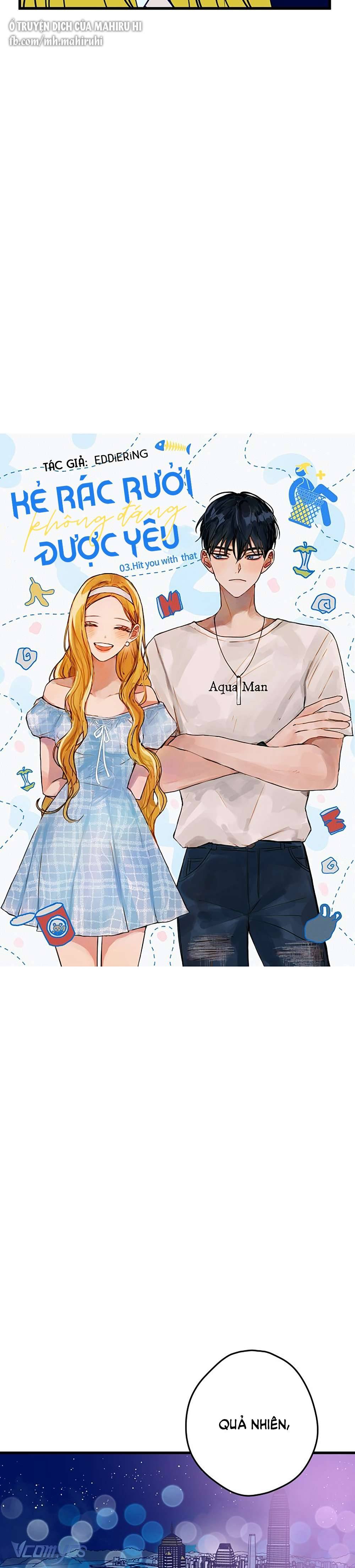 Kẻ Rác Rưởi Không Đáng Được Yêu Chapter 3 - Trang 4