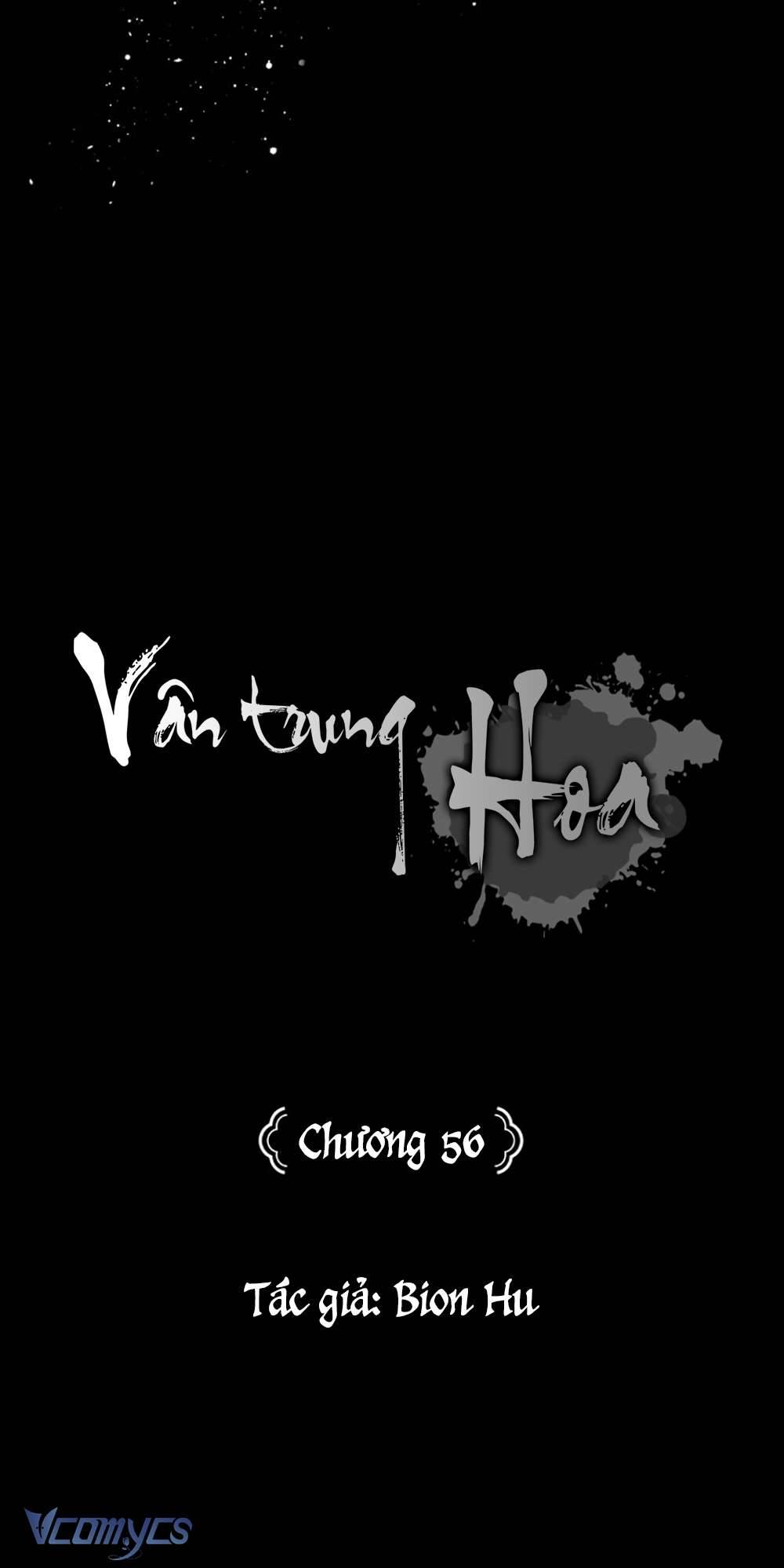 Vân Trung Hoa Chapter 56 - Trang 4