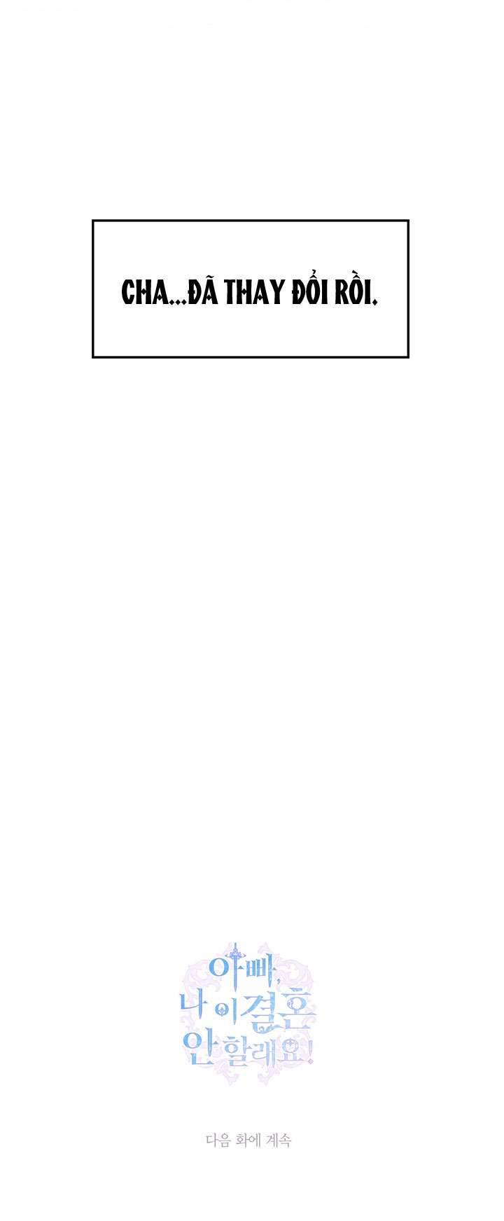 Cha À, Con Không Muốn Kết Hôn Đâu Chap 47 - Trang 2